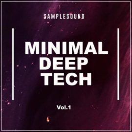 Samplesound Minimal Deep Tech Volume 1 [WAV] (Premium)