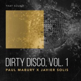 That Sound Dirty Disco Vol.1 [WAV] (Premium)