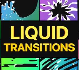 Videohive Fresh Liquid Transitions After Effects 34519922