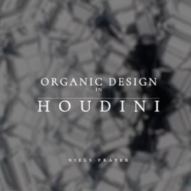 CGMA – Organic Design in Houdini (Premium)