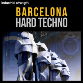 Industrial Strength Barcelona Hard Techno [WAV] (Premium)