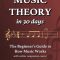 Music Theory in 30 Days: The Beginner’s Guide to How Music Works – With Online Companion Course (Premium)