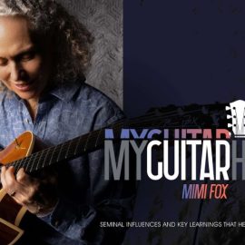 Truefire Mimi Fox’s My Guitar Heroes: Mimi Fox [TUTORiAL] (Premium)