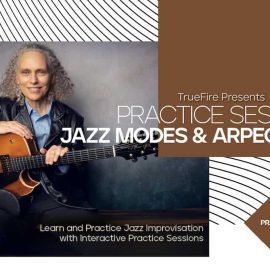 Truefire Mimi Fox’s Practice Sessions: Jazz Modes & Arpeggios [TUTORiAL] (Premium)