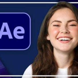 Complete Adobe After Effects Megacourse: Beginner to Expert (Premium)