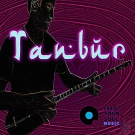 Feed Your Soul Music Tanbur [WAV] (Premium)