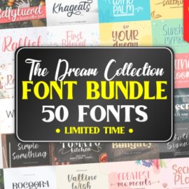 The Dream Collection Font Bundle – 50 Premium Fonts (Premium)