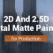 Wingfox – 2D And 2.5D Digital Matte Painting for Production (Premium)