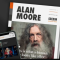 BBC Maestro – Alan Moore – Storytelling Online Course (Premium)