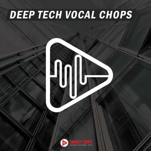 Smokey Loops Deep Tech Vocal Chops [WAV]