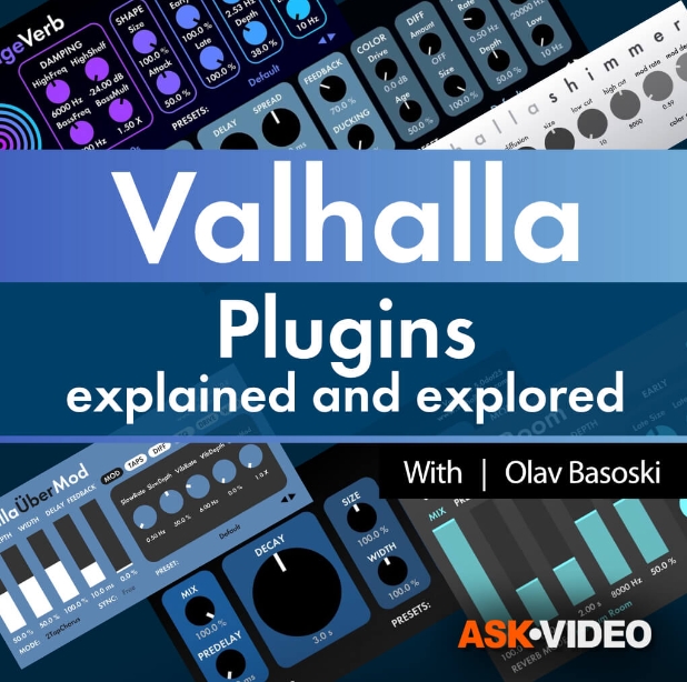 Ask Video Valhalla Plugins 101 Valhalla Plugins Explained and Explored [TUTORiAL]