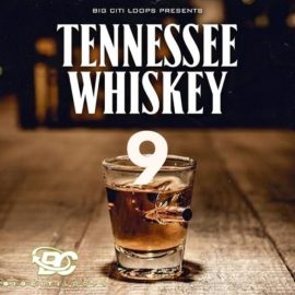 Big Citi Loops Tennessee Whiskey 9 [WAV] (Premium)