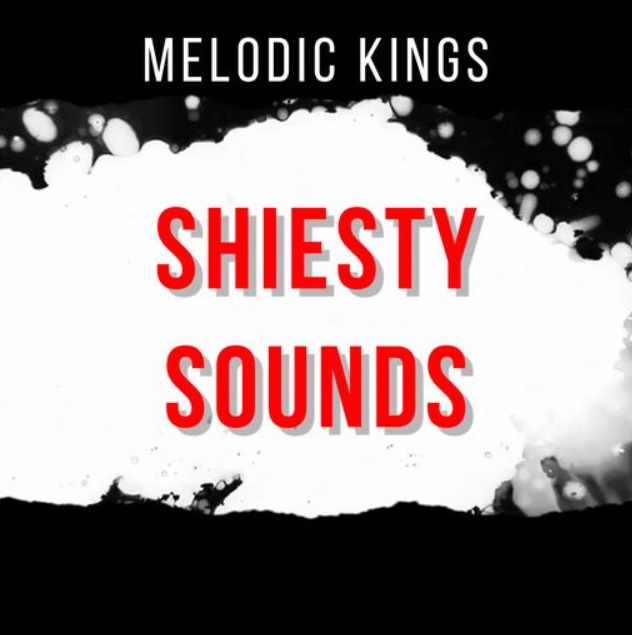 Melodic Kings Shiesty Sounds [WAV]