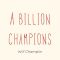 Will Champlin A Billion Champions [WAV] (Premium)