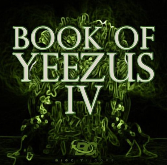 Big Citi Loops Book Of Yeezus 4 [WAV]