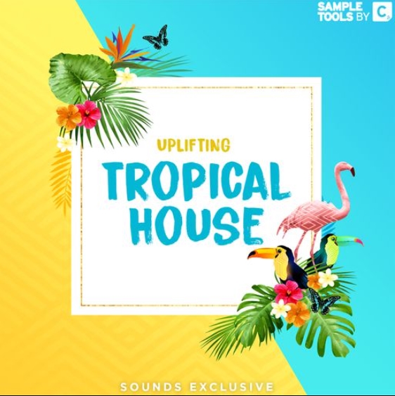 Sample Tools by Cr2 Uplifting Tropical House [WAV]