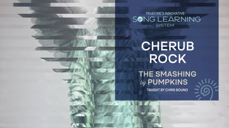 Truefire Chris Buono's Song Lesson: Cherub Rock [TUTORiAL]