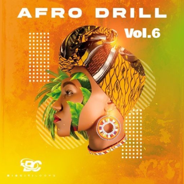 Big Citi Loops Afro Drill Vol.6 [WAV]