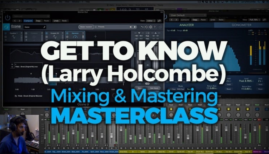 FaderPro Get to Know (Larry Holcombe) Mixing and Mastering Masterclass [TUTORiAL]