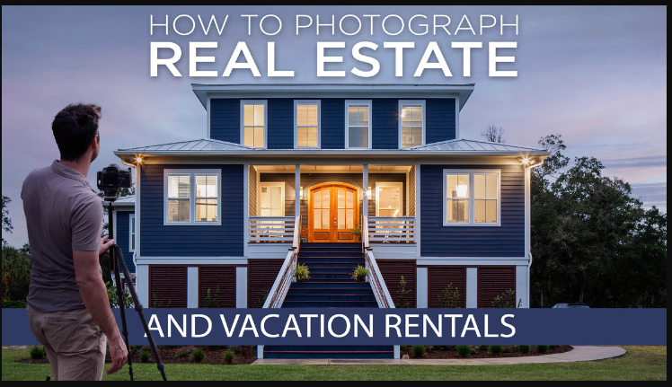 Fstoppers – How To Photograph Real Estate and Vacation Rentals with Mike Kelley