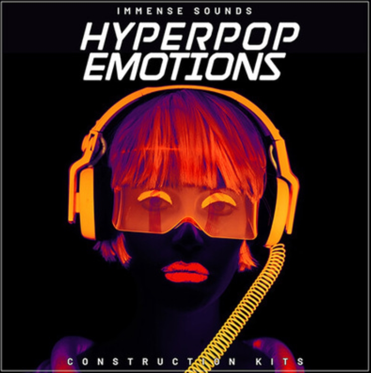 Immense Sounds Hyperpop Emotions [WAV, MiDi, Synth Presets]