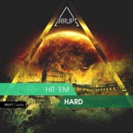 Irrupt Hit ‘Em Hard [WAV] (Premium)