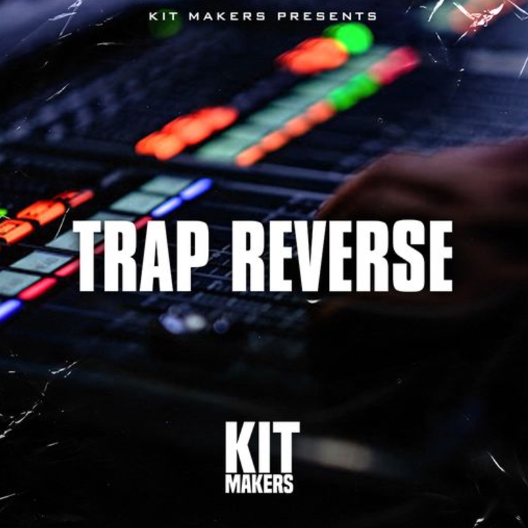 Kit Makers Trap Reverse [WAV]