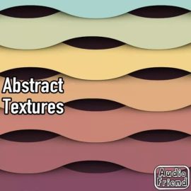 AudioFriend Abstract Textures [WAV] (Premium)