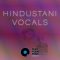Feed Your Soul Music Hindustani Vocals [WAV] (Premium)