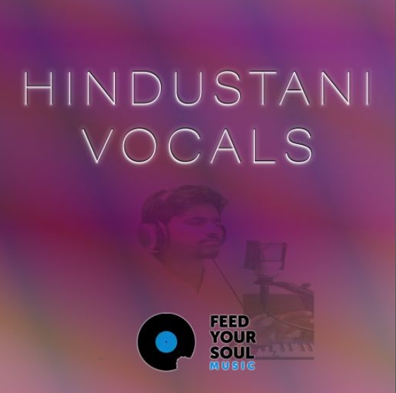 Feed Your Soul Music Hindustani Vocals [WAV]