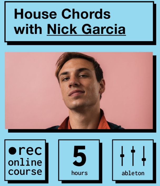 IO Music Academy House Chords with Nick Garcia [TUTORiAL]