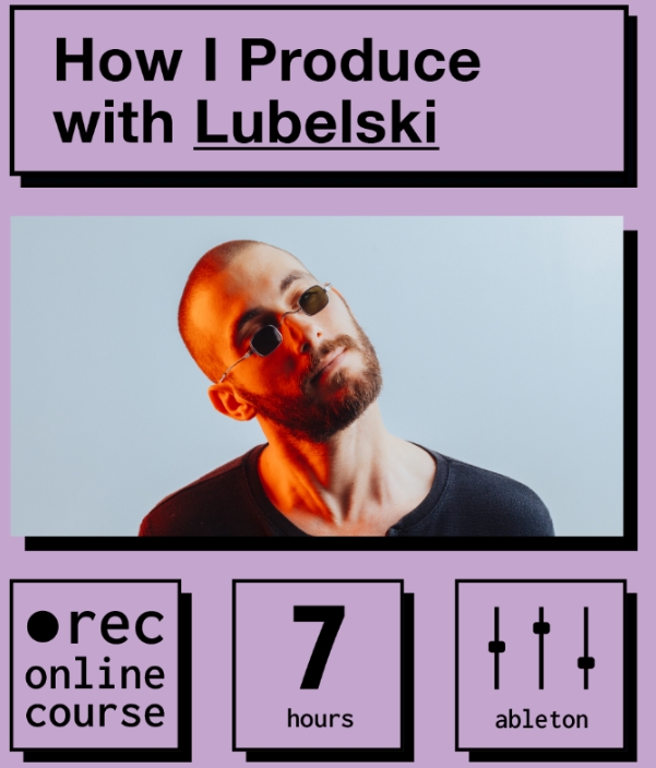 IO Music Academy How I Produce with Lubelski [TUTORiAL]