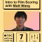 IO Music Academy Intro to Film Scoring with Matt Wang [TUTORiAL] (Premium)