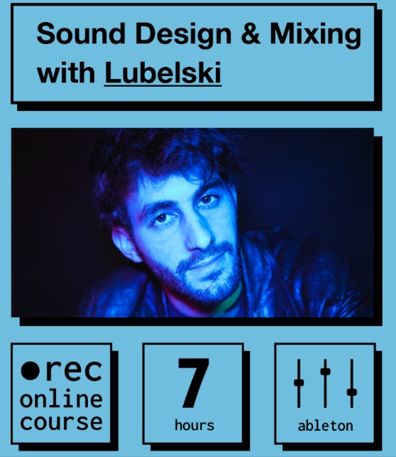 IO Music Academy Sound Design and Mixing with Lubelski [TUTORiAL]