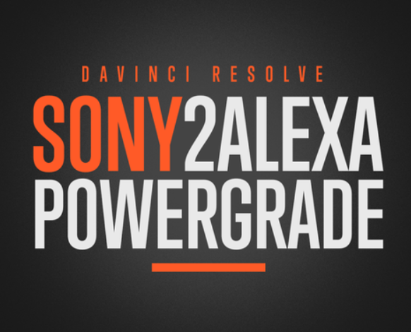Juanmelara-davinci Resolve Sony2Alexa PowerGrade