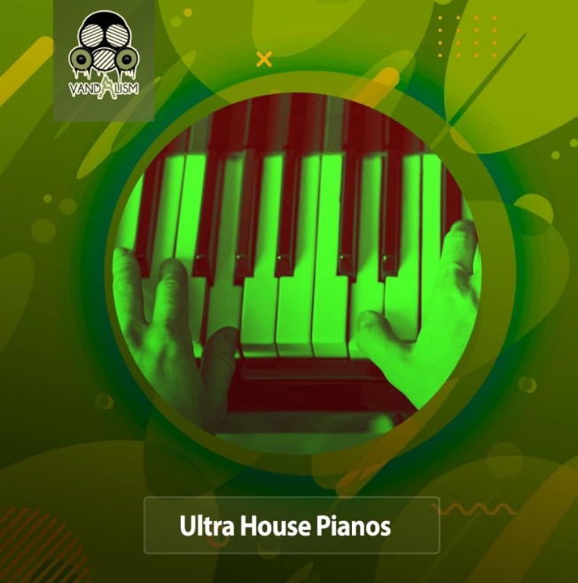 Vandalism Ultra House Pianos [WAV]