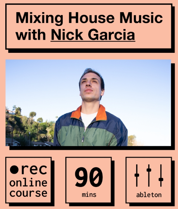 IO Music Academy Mixing House Music with Nick Garcia [TUTORiAL]