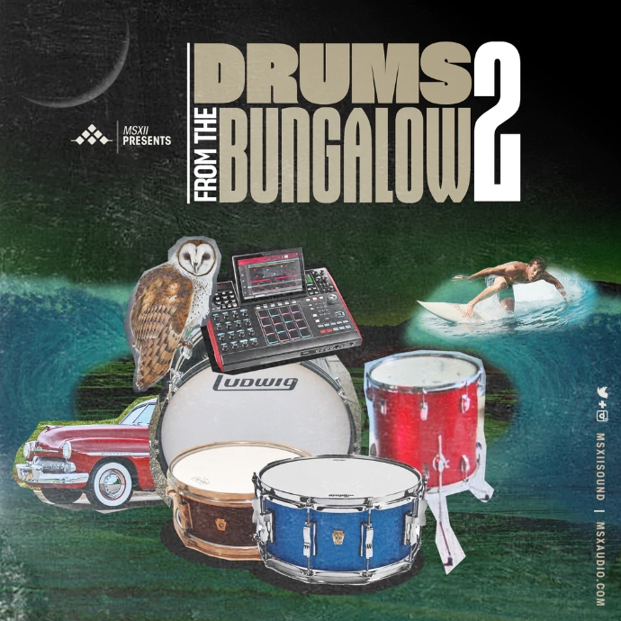 MSXII Sound Design Drums From The Bungalow Vol.2 [WAV]