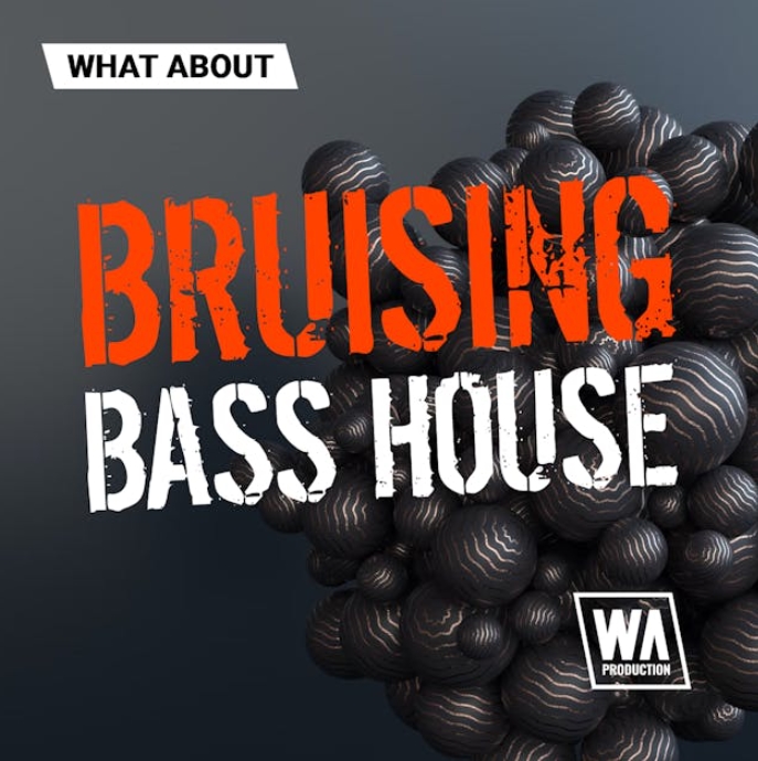 WA Production Bruising Bass House [WAV, MiDi, Synth Presets]