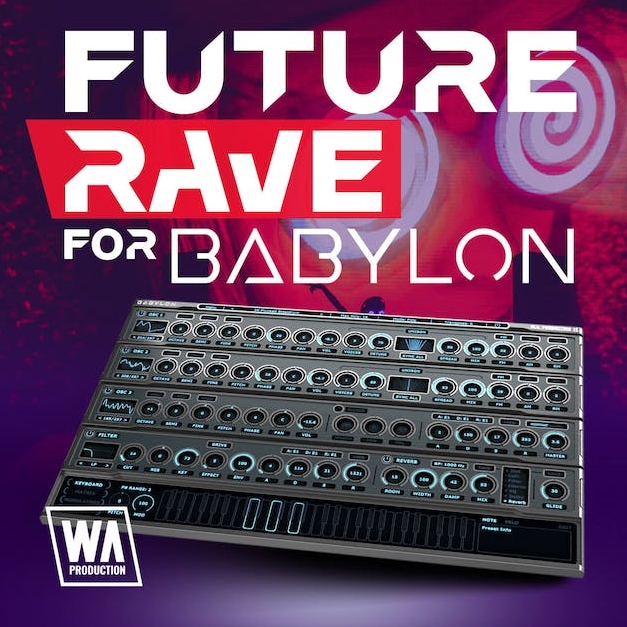 WA Production Future Rave For Babylon [Synth Presets]