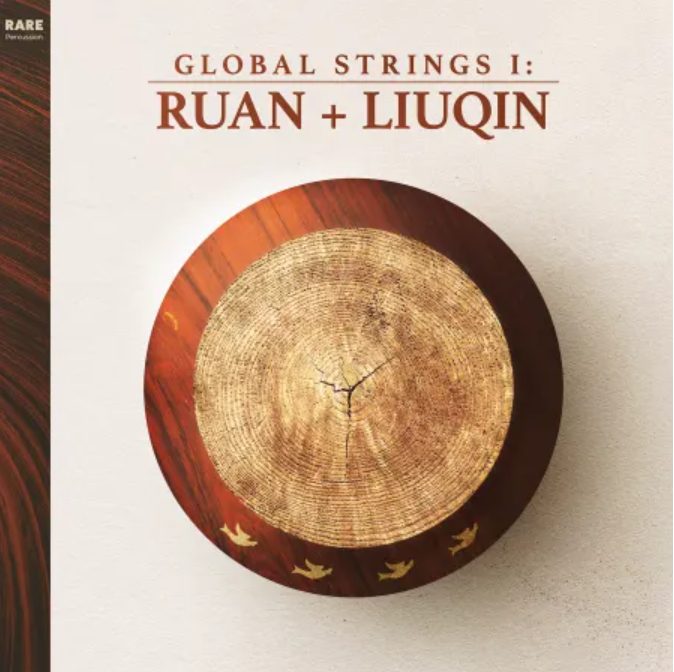 RARE Percussion Global Strings Ruan and Liuqin [WAV]