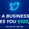 The Art of Twitter: Build a Business That Makes You $100/Day 2023 (Premium)
