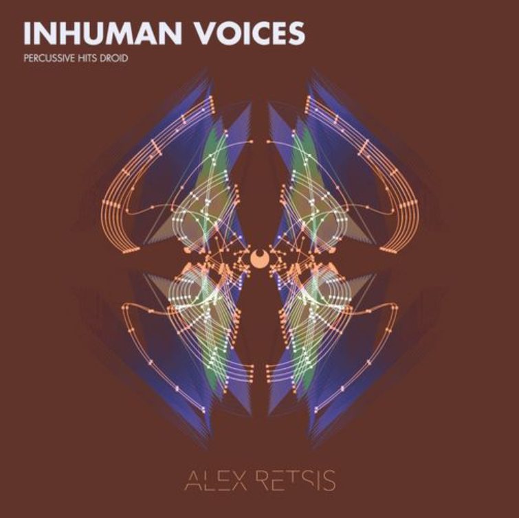 Alex Retsis Inhuman Voices Percussive Hits Droid [WAV]