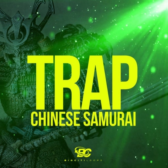 Big Citi Loops Trap Chinese Samurai [WAV]