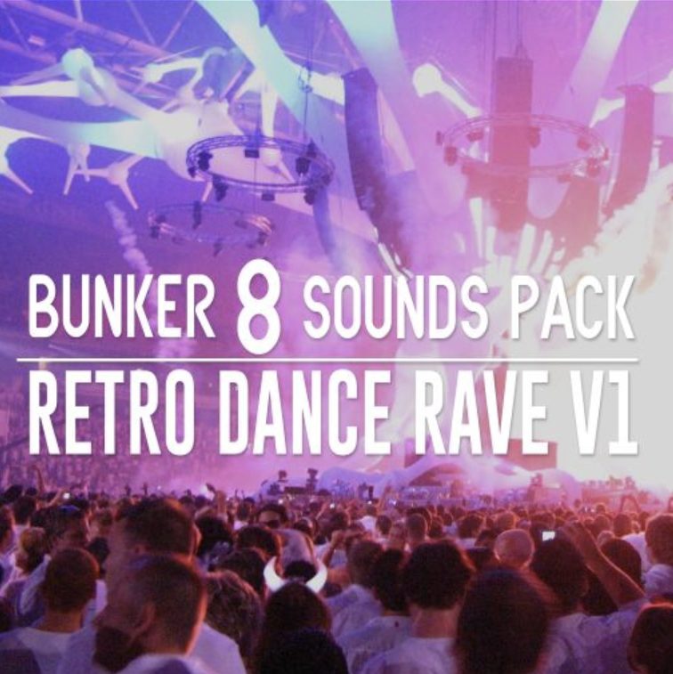 Bunker 8 Bunker 8 Sounds Pack Retro Dance Rave V1 [WAV]