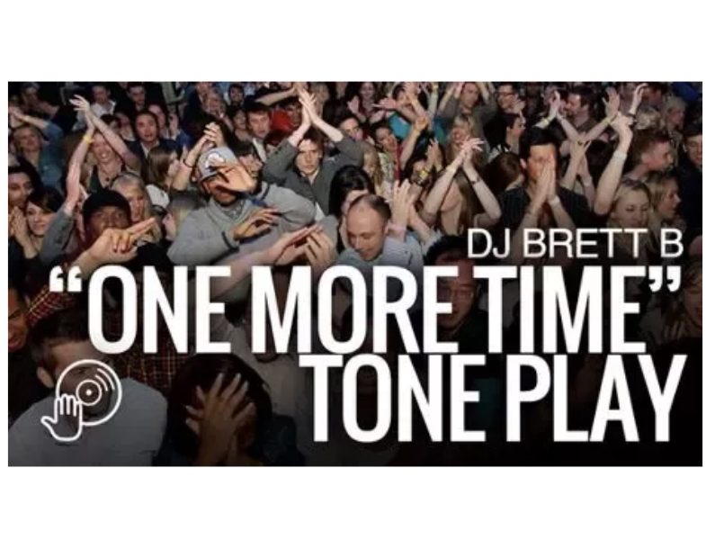 Digital DJ DJ Brett B's One More Time Tone Play [TUTORiAL]