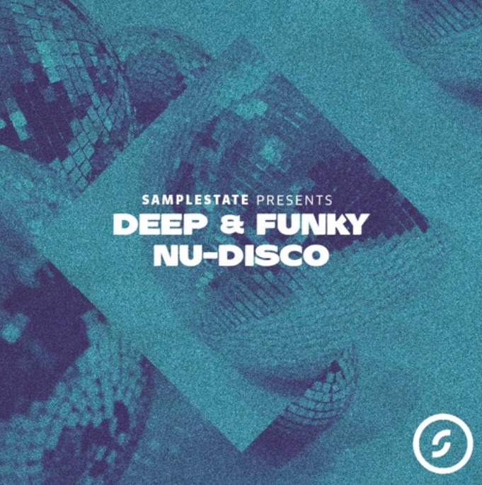 Samplestate Deep and Funky Nu Disco [MULTiFORMAT]