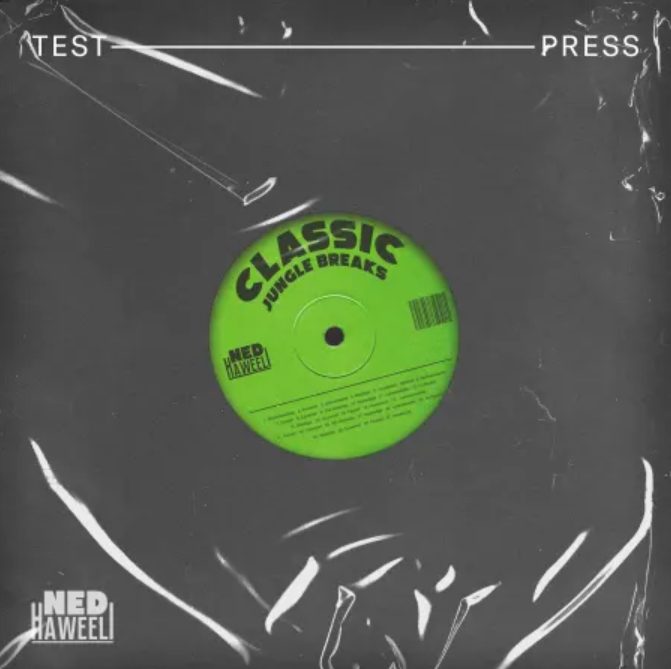 Test Press Classic Jungle Breaks by Ned Haweeli [WAV]