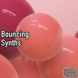 AudioFriend Bouncing Synths [WAV] (Premium)