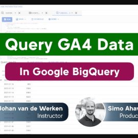 Simo Ahava – Google Analytics 4 in Big Query Download 2023 (premium)